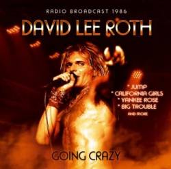 David Lee Roth : Going Crazy
